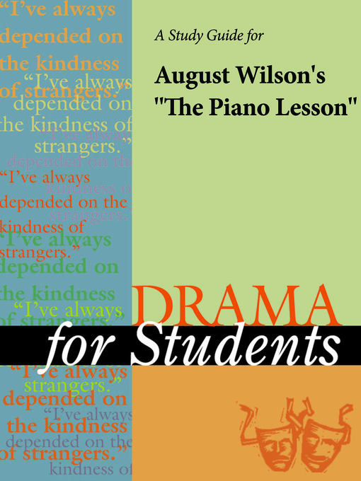 Title details for A Study Guide for August Wilson's "The Piano Lesson" by Gale, Cengage Learning - Available